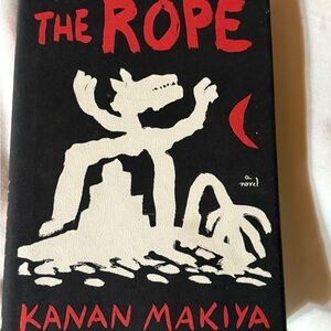 The Rope by Kanan Makiya Hardcover
